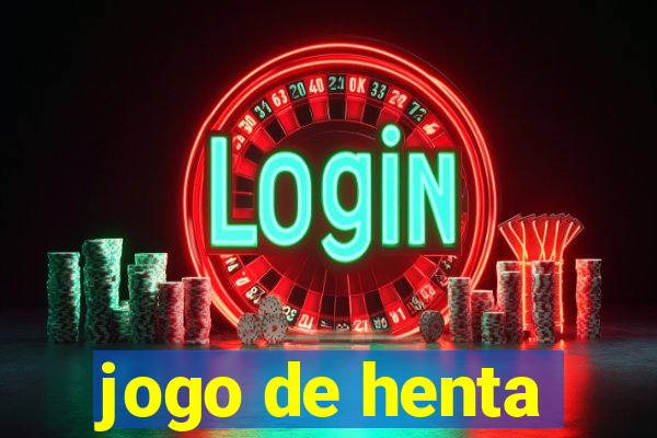 jogo de henta