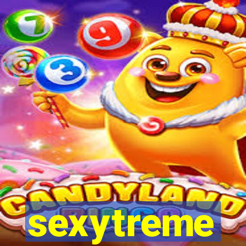 sexytreme