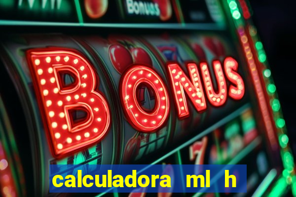 calculadora ml h para mcg kg min