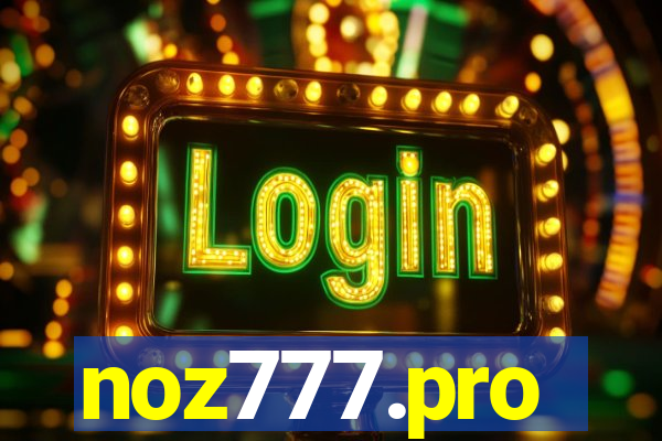 noz777.pro