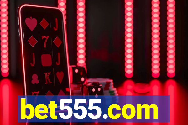 bet555.com