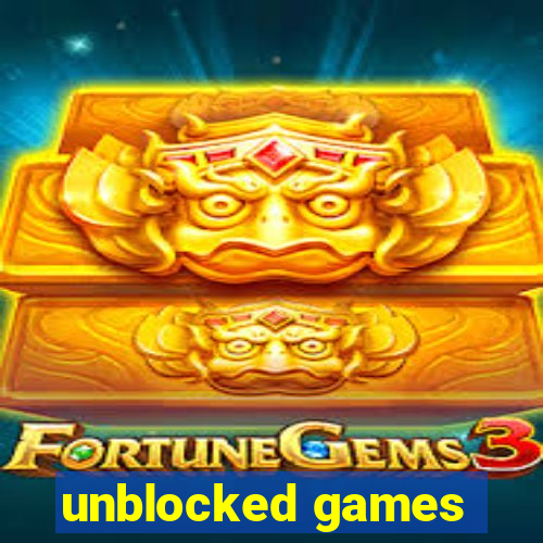 unblocked games