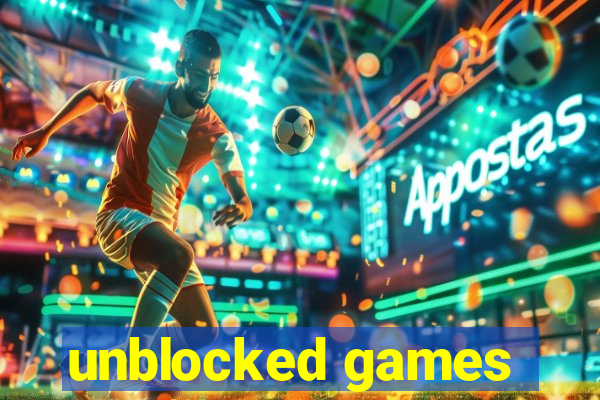 unblocked games