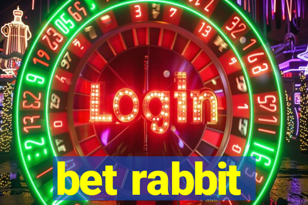 bet rabbit