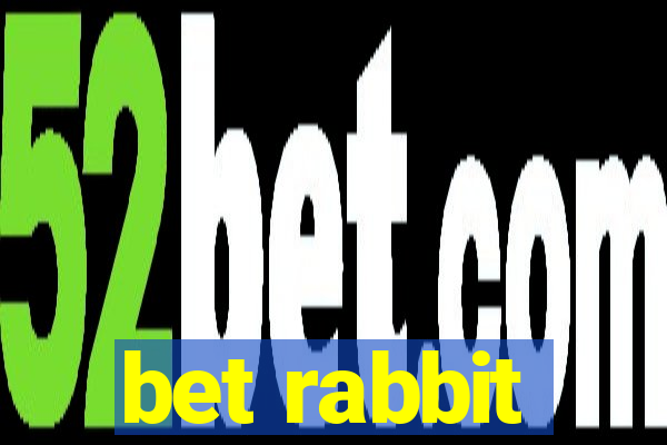 bet rabbit