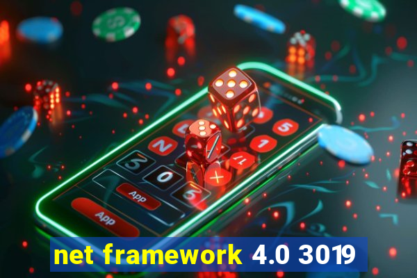 net framework 4.0 3019