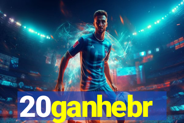 20ganhebr