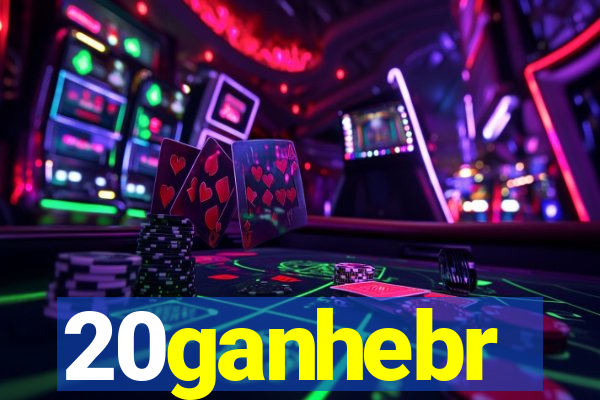 20ganhebr