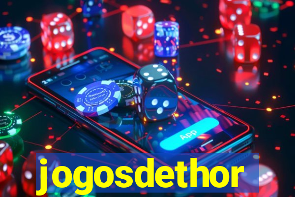 jogosdethor