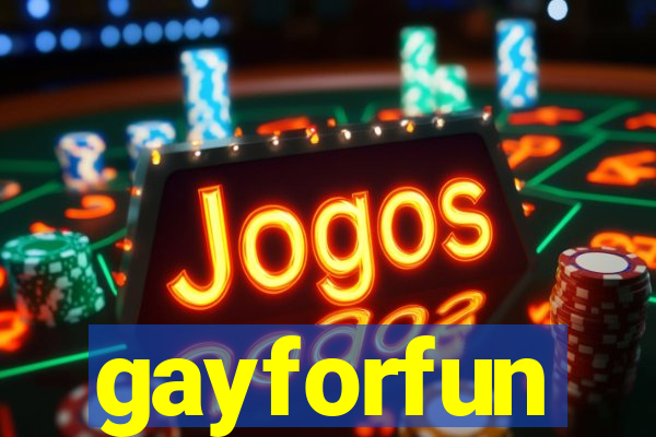 gayforfun