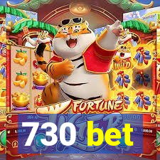 730 bet