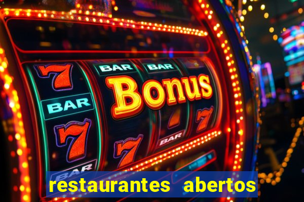 restaurantes abertos no natal porto alegre