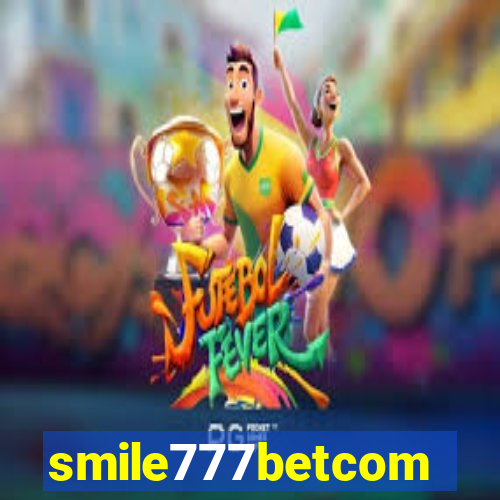 smile777betcom