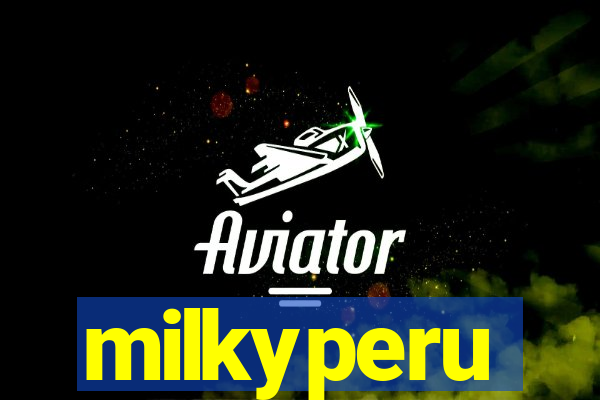 milkyperu