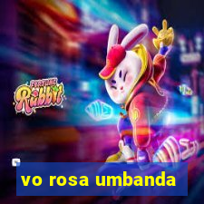 vo rosa umbanda