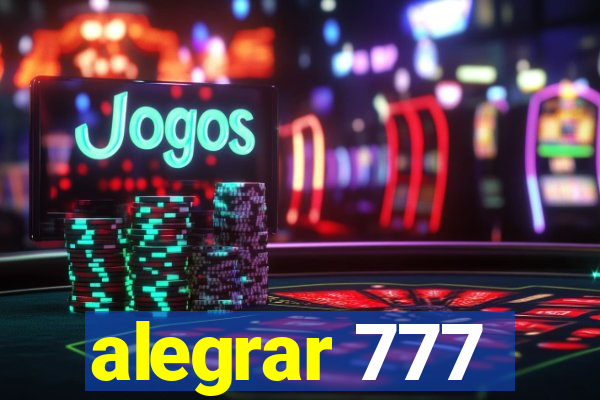 alegrar 777