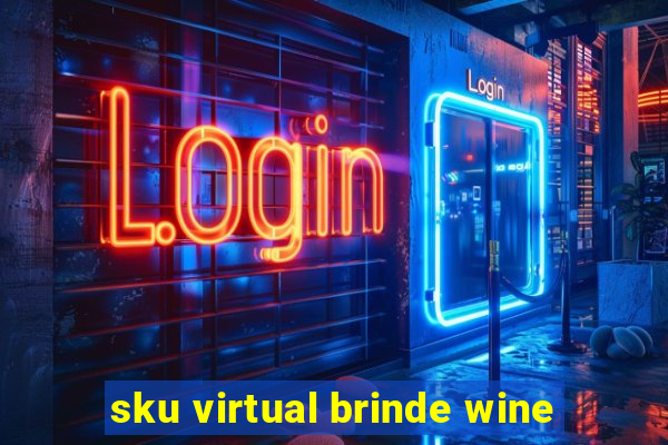 sku virtual brinde wine