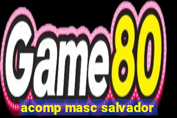 acomp masc salvador