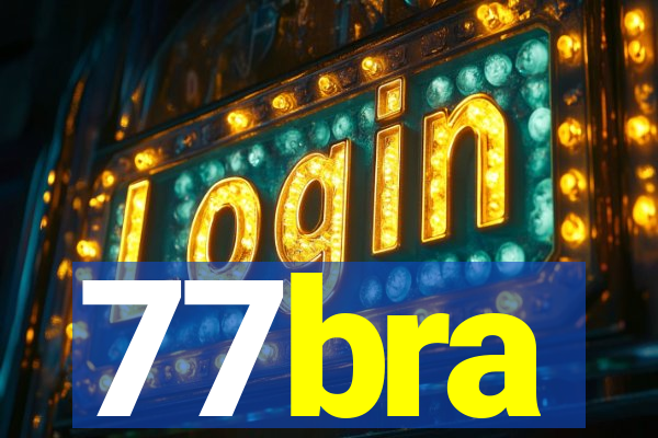 77bra