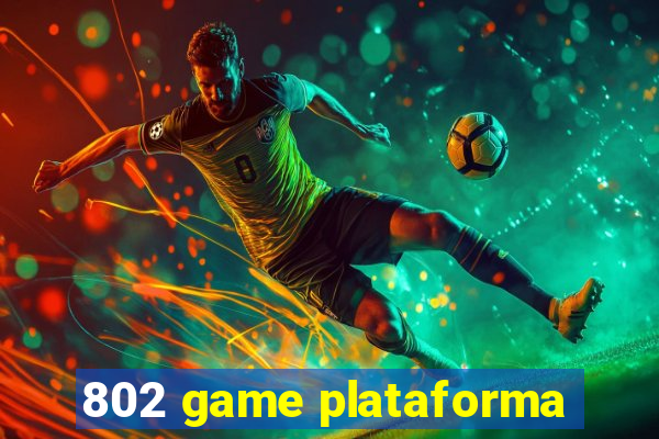 802 game plataforma