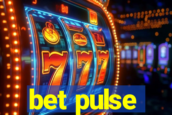 bet pulse