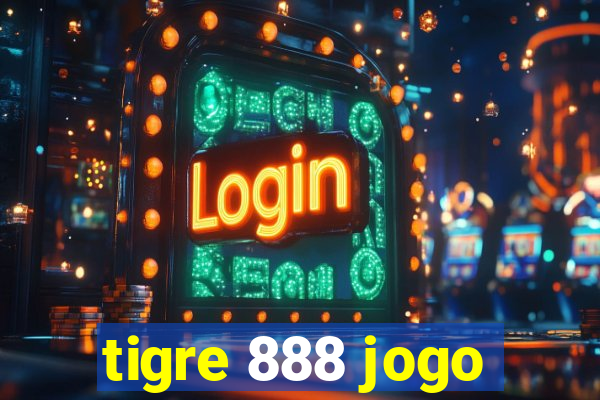 tigre 888 jogo