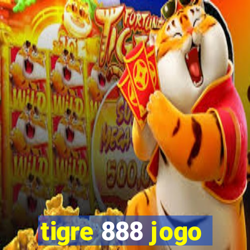 tigre 888 jogo