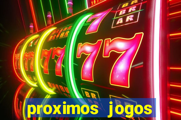 proximos jogos brasileirao serie a