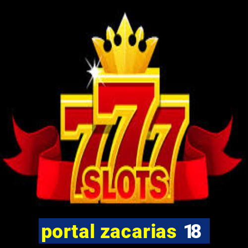 portal zacarias 18