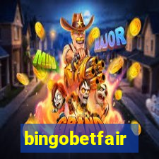 bingobetfair