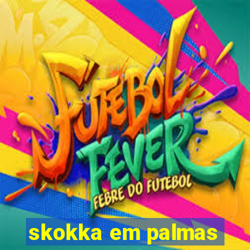 skokka em palmas