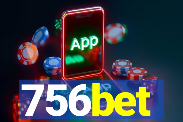 756bet