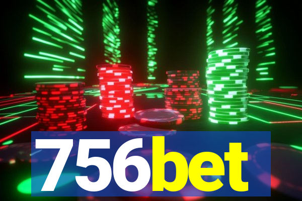 756bet