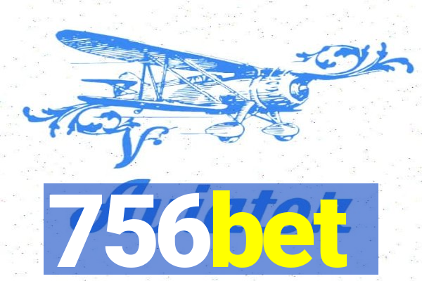 756bet