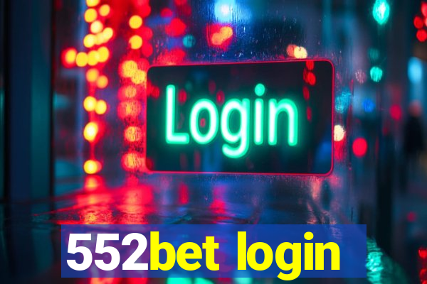 552bet login