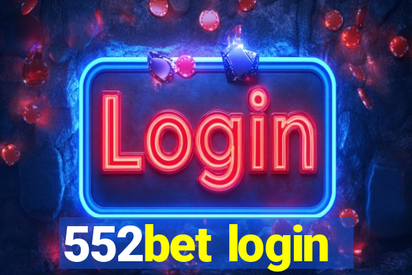 552bet login