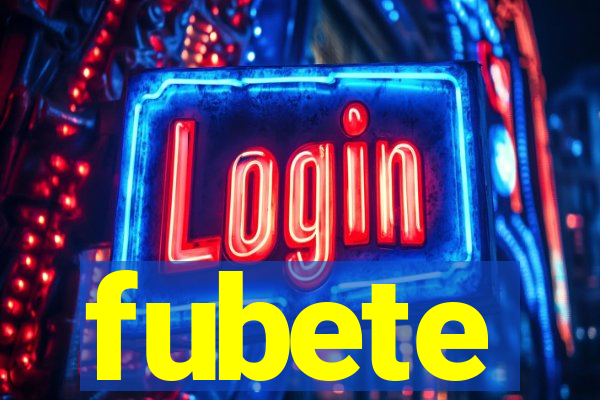 fubete