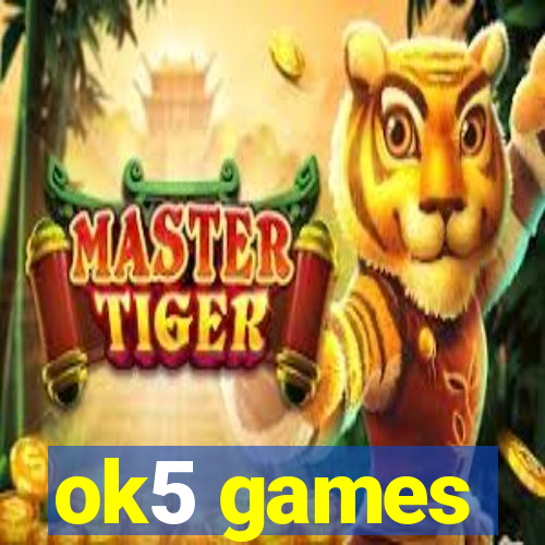 ok5 games