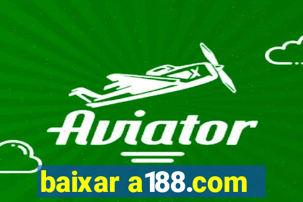 baixar a188.com