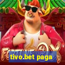 tivo.bet paga