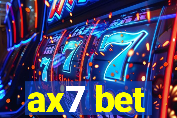 ax7 bet