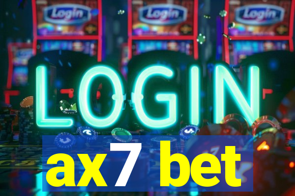 ax7 bet