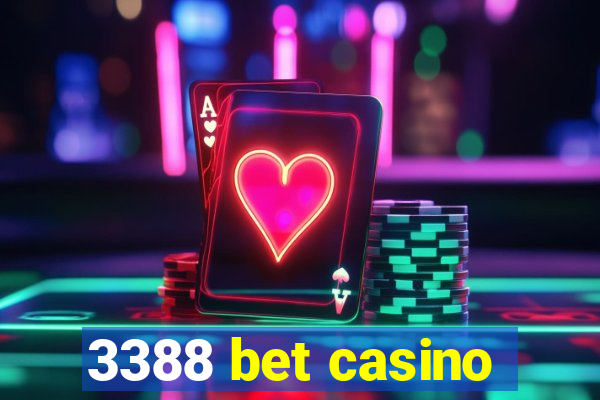 3388 bet casino