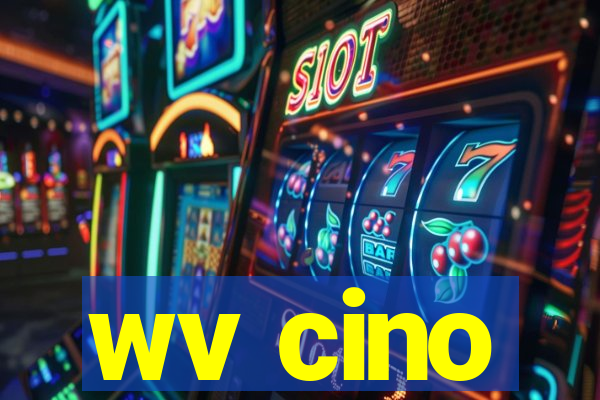 wv cino