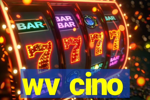 wv cino