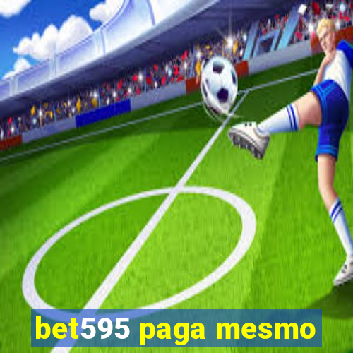 bet595 paga mesmo