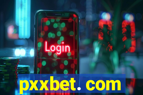 pxxbet. com