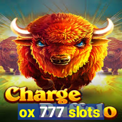 ox 777 slots