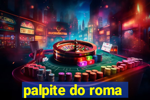 palpite do roma