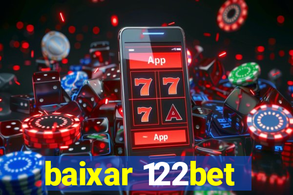 baixar 122bet